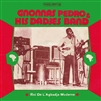 Gnonnas Pedro And His Dadjes Band - Roi De L'Agbadja Moderne 1974-1983 - VINYL LP