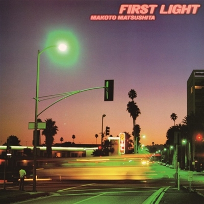 Makoto Matsushita - First Light VINYL LP