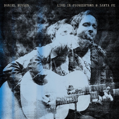 Daniel Rossen - Live in Pioneertown & Santa Fe - VINYL LP