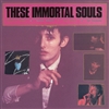 These Immortal Souls - Get Lost (Don't Lie!) (2024 Remaster) - VINYL LP