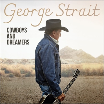 George Strait - Cowboys And Dreamers - VINYL LP