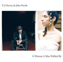 PJ Harvey & John Parish - A Woman A Man Walked By - VINYL LP