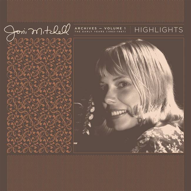 Joni Mitchell - Joni Mitchell Archives, Vol. 1 (1963-1967): Highlights - Vinyl LP