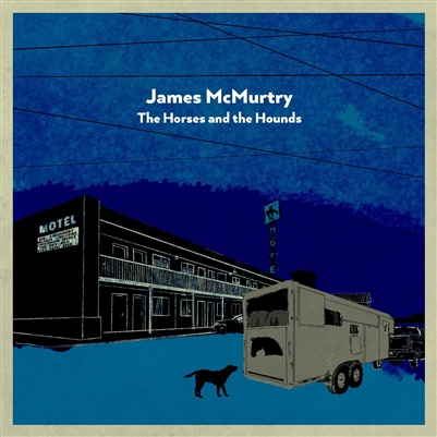 James McMurty - The Horses and the Hounds (INDIE EXCLUSIVE, GRAY VINYL) - VINYL LP
