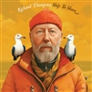 Richard Thompson - Ship To Shore (Indie Exclusive Marbled Yellow Vinyl) - VINYL LP