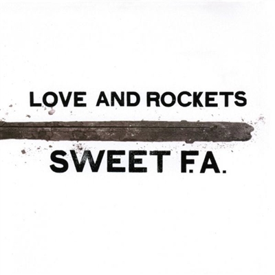 Love And Rockets - Sweet F.A. - VINYL LP