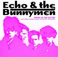 Echo & the Bunnymen - Spare Us The Cutter: Live At Tiffany's, Glasgow, Scotland, 11th July 1983 - FM Broadcast (Pink Vinyl) - VINYL LP
