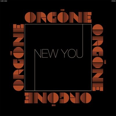 Orgone - New You - VINYL LP