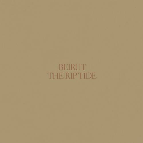 Beirut - The Rip Tide - VINYL LP