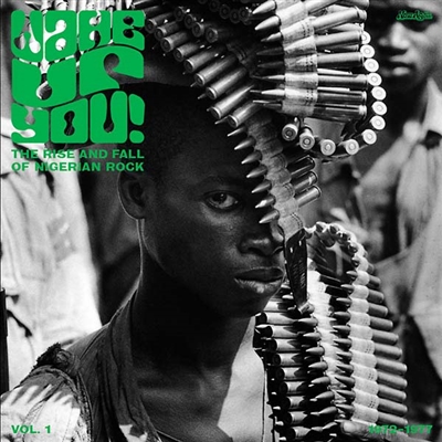 V/A - Wake Up You! Vol. 1: The Rise And Fall Of Nigerian Rock (1972-1977) - VINYL LP