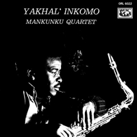 Mankuku Quartet - Yakhal Inkomo - VINYL LP