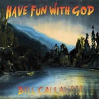 Bill Callahan - Have Fun with God - VINYL LP