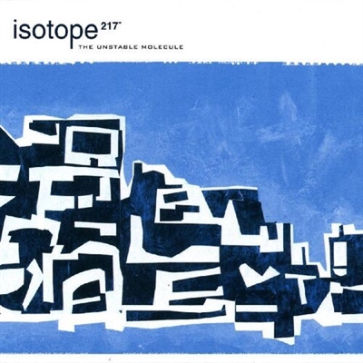 Isotope 217 - The Unstable Molecule - VINYL LP