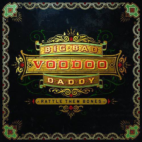 Big Bad Voodoo Daddy - Rattle Them Bones - VINYL LP