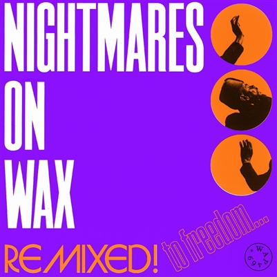 Nightmares On Wax - Remixed! To Freedom - VINYL LP