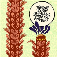 The Story So Far - Under Soil And Dirt (Colored Vinyl) - VINYL LP