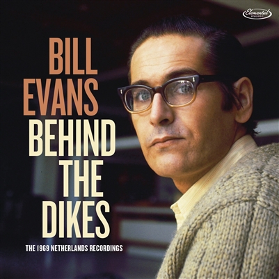 Bill Evans - Behind The Dikes - The 1969 Netherlands Recordings - Vinyl LP