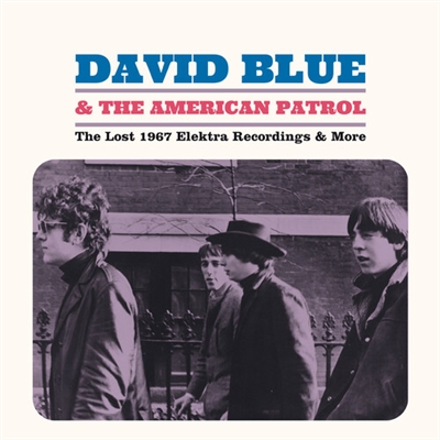 David Blue & the American Patrol - Lost 1967 Elektra Recordings & More - VINYL LP