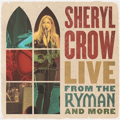 Sheryl Crow - Live From The Ryman And More [4 LP] - VINYL LP