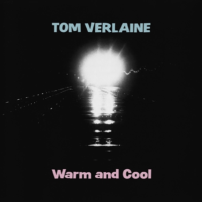 Tom Verlaine - Warm and Cool (Pink Vinyl) - VINYL LP