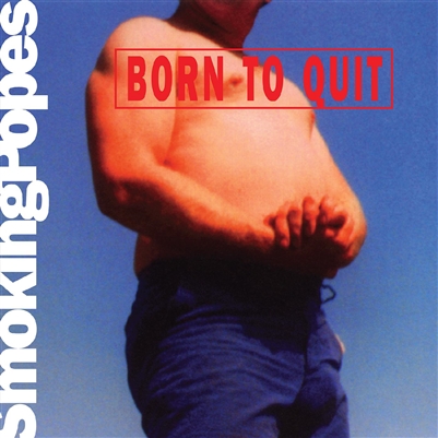 Smoking Popes - Born to Quit (Pink & White "Sunburn" Vinyl) - VINYL LP
