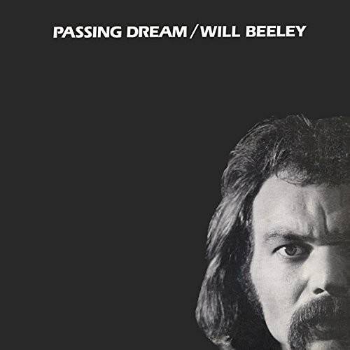 William C Beeley - Passing Dream (Reissue) - VINYL LP