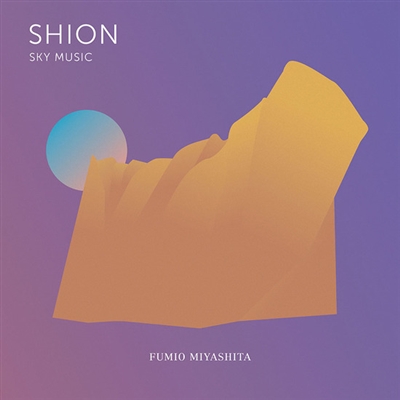 Fumio Miyashita - SHION Sky Music (Limited Purple Color vinyl pressing with Obi) - VINYL LP