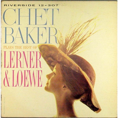 Chet Baker - Chet Baker Plays The Best Of Lerner And Loewe [LP] (180 Gram) - VINYL LP