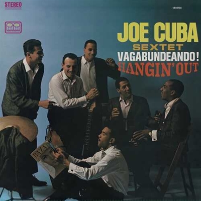 Joe Cuba Sextet - Vagabundeando! Hangin' Out (180-gram Vinyl) - VINYL LP