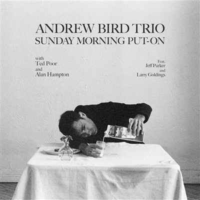 Andrew Bird Trio - Sunday Morning Put-On - VINYL LP