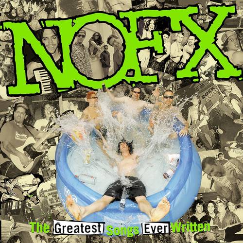 Nofx - Greatest Songs Ever Written (by Us) - VINYL LP