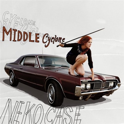 Neko Case - Middle Cyclone (180 Gram Vinyl) - VINYL LP