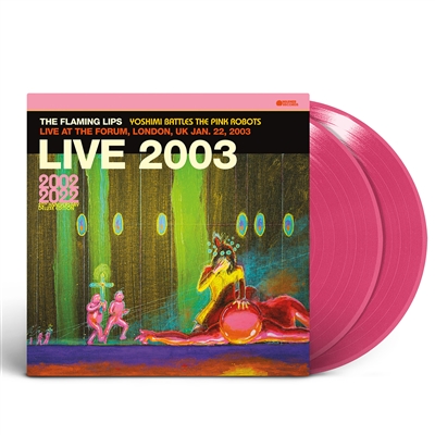 The Flaming Lips - Live At The Forum, London, UK (1/22/2003) - VINYL LP