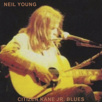 Neil Young - Citizen Kane Jr. Blues 1974 (Live at The Bottom Line) - VINYL LP