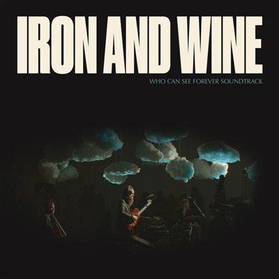 Iron & Wine - Who Can See Forever (Original Soundtrack) (Limited Edition Glacier Blue Vinyl) - VINYL LP