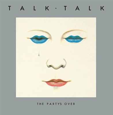 Talk Talk - The Party's Over (40th Anniversary Edition) - VINYL LP