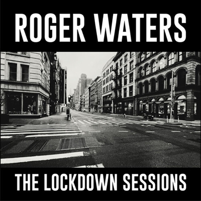 Roger Waters - The Lockdown Sessions - VINYL LP