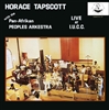 Horace Tapscott With The Pan Afrikan Peoples Arkestra - Live at IUCC - VINYL 2LP