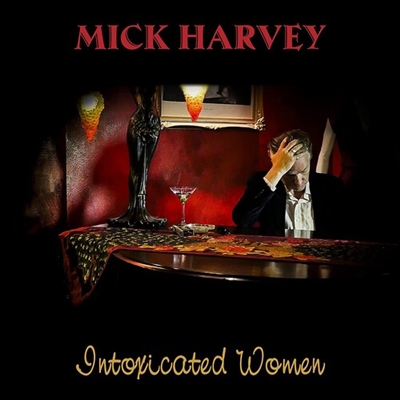 Mick Harvey - Intoxicated Women (Limited Edition, Colored Vinyl, Red) - VINYL LP