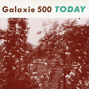 Galaxie 500 - Today (Remaster) - VINYL LP