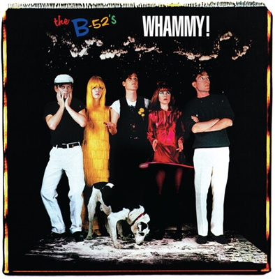 The B-52's - Whammy (40th Anniversary) (Start Your Ear Off Right 2023 Brick & Mortar Exclusive Colored Vinyl) - VINYL LP