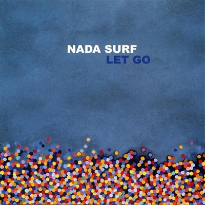 Nada Surf - Let Go (20th Anniversary Edition Limited Turquoise Vinyl) - VINYL LP