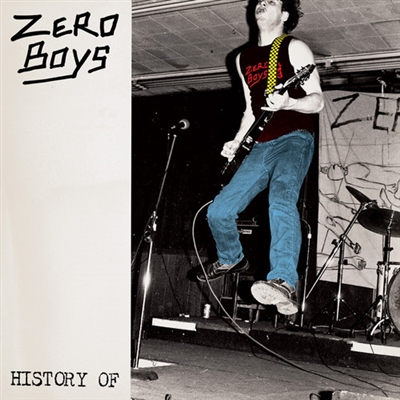 Zero Boys -  History of - VINYL LP