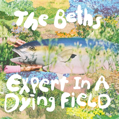 The Beths - Expert In A Dying Field (CANARY YELLOW VINYL) - VINYL LP