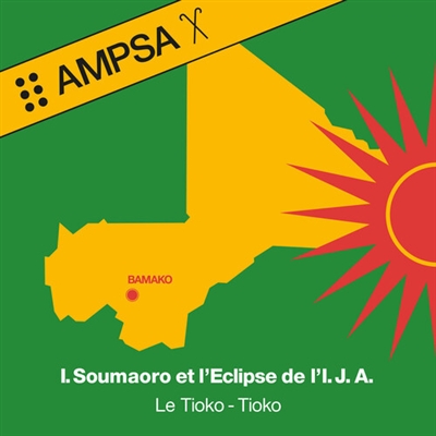 Idrissa Soumaoro & L'Eclipse de L'I.J.A. - Le Tioko-Tioko - VINYL LP