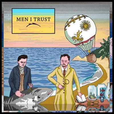 Men I Trust - Men I Trust - VINYL LP
