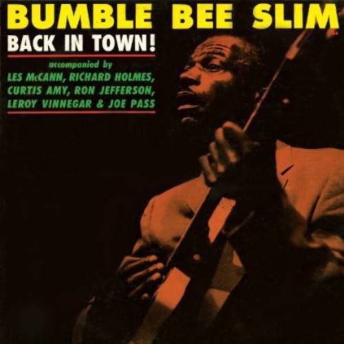 Bumble Bee Slim - Back In Town! - VINYL LP