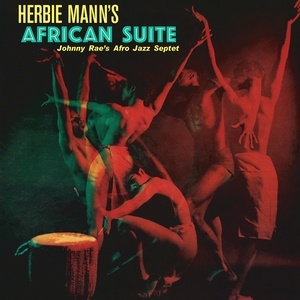 Johnny Rae's Afro Jazz Quartet - Herbie Mann's African Suite - VINYL LP