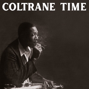 John Coltrane - Coltrane Time (Limited Edition Clear Vinyl) - VINYL LP