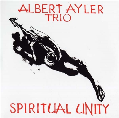 Albert Ayler Trio - Spiritual Unity - VINYL LP
